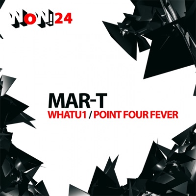 Whatu1 / Point Four Fever - Single