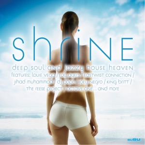 Shrine Deep Soul Jazzy House Heaven (feat. Louie Vega, Jihad Muhammad & DJ Pope)