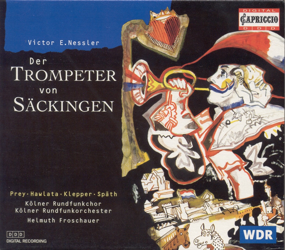 Обложка альбома «Nessler: Der Trompeter von Sackingen» — Katharina Kammerloher, Franz Hawlata, Hermann Prey, Reinhard Hagen, Helmuth Froschauer, Cologne Radio Symphony Orchestra, Cologne Radio Chorus, Christoph Spath, Regina Klepper & Alfred Kuhn