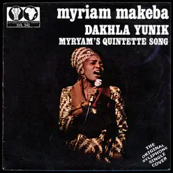 Dakhla Yunik / Miriam's Quintette Song - Miriam Makeba Dakhla Yunik / Miriam's Quintette Song - Miriam Makeba