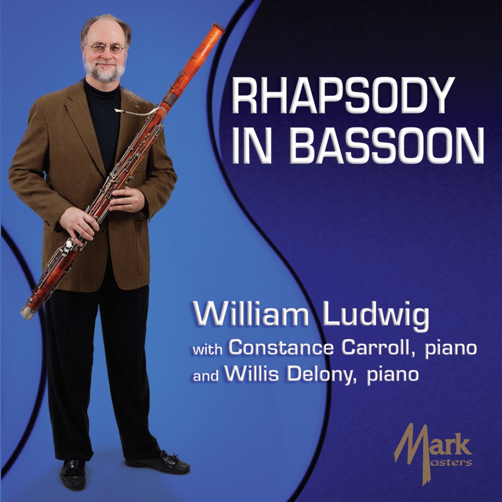 Обложка альбома «Rhapsody in Bassoon» — William Ludwig, Willis Delony & Constance Carroll