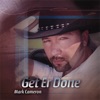 Get Er Done, 2007