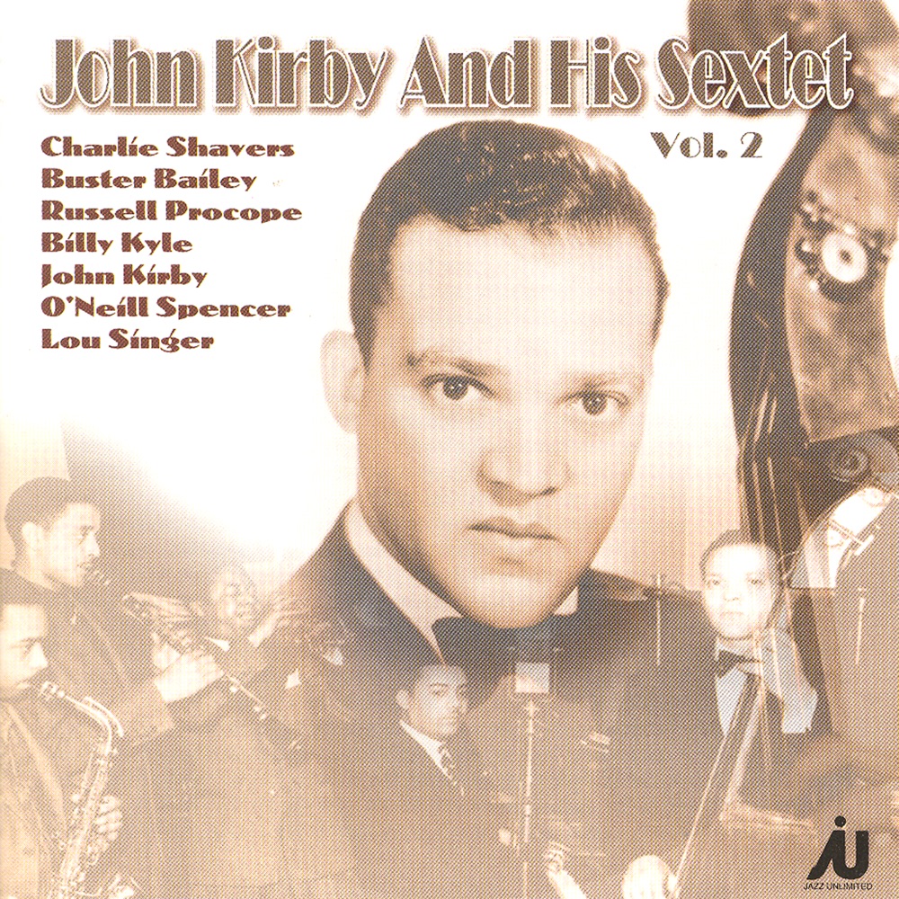 Обложка альбома «The Complete Associated Transcriptions Vol.2 1941-43» — John Kirby