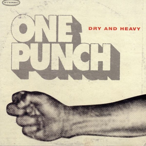 アナログ DRY & HEAVY ONE PUNCH One Punch - Dry & Heavyのアルバム - Apple Music
