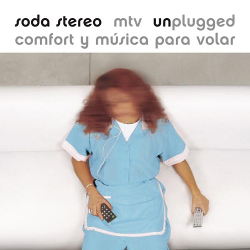 Comfort y Música para Volar - MTV Unplugged