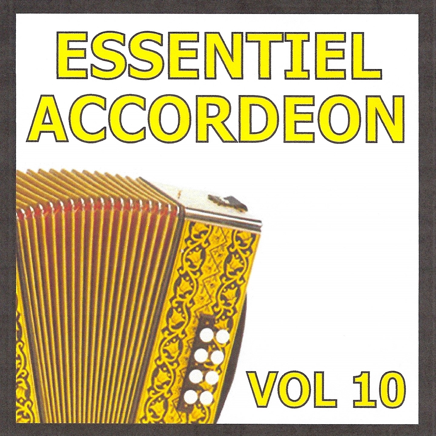 Essentiel accordéon, vol. 10