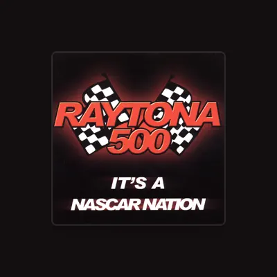 Listen to Raytona 500, watch music videos, read bio, see tour dates & more!