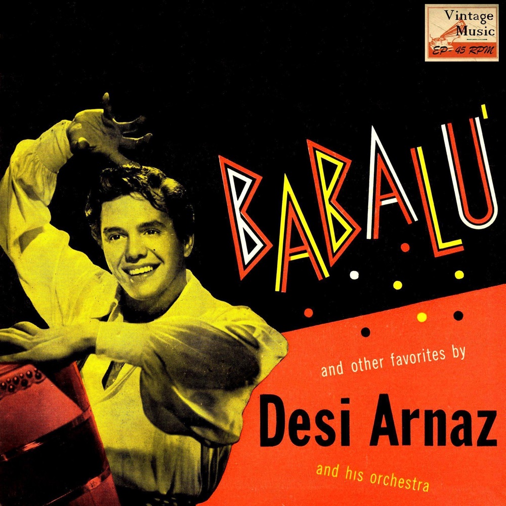 Vintage Cuba No. 156 - EP: Babalu' by Desi Arnaz album cover