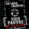 Sois Pauvre et Tais toi