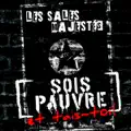 Sois Pauvre et Tais toi