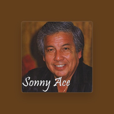 Listen to Sonny Ace, watch music videos, read bio, see tour dates & more!