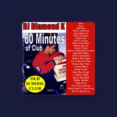 Listen to DJ Diamond K, watch music videos, read bio, see tour dates & more!