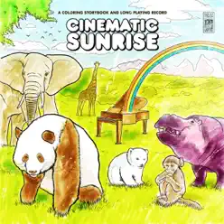 A Coloring Storybook and Long Playing Record - EP - Cinematic Sunrise