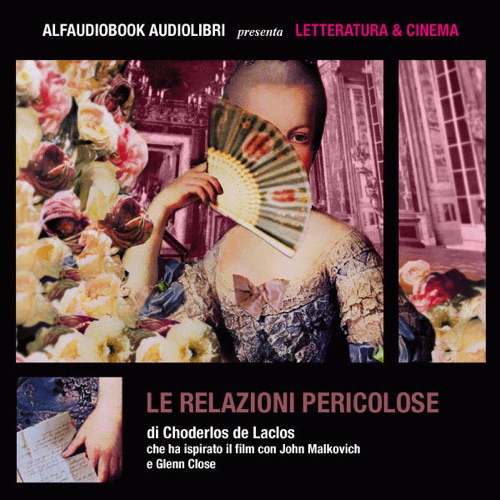 Le relazioni pericolose: Dangerous Liaisons cover