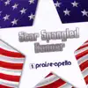 Praise-Apella - The Star Spangled Banner