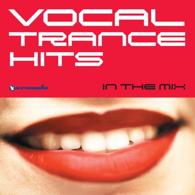 Vocal Trance Hits In the Mix