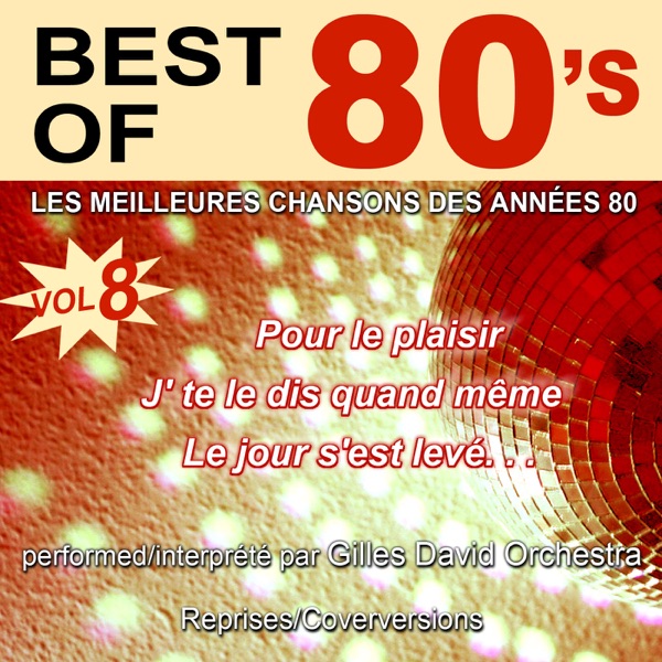 Best of 80's (Les meilleures chansons des années 80), Vol. 8 artwork