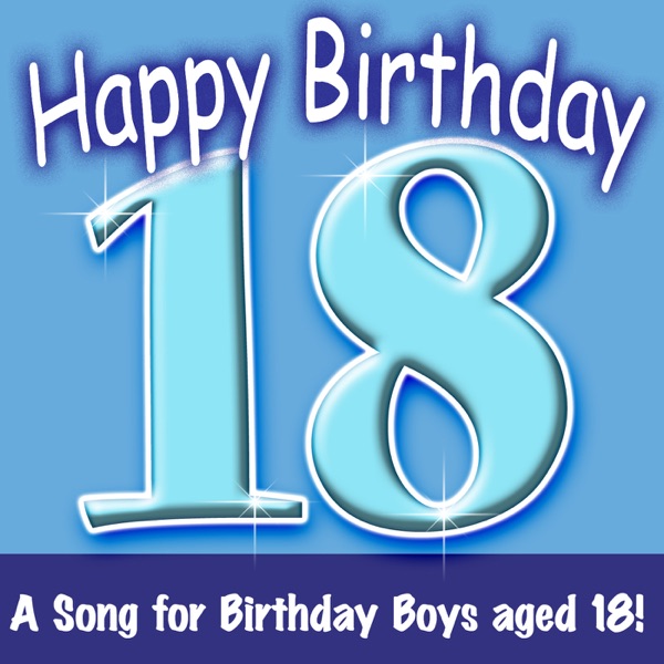 Cover of Happy Birthday – Boy Age 18!