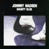 Johnny Madsen - Johnny the Blues