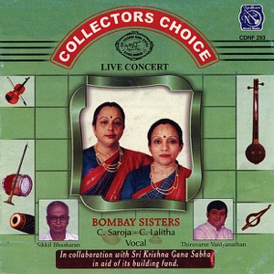Collectors Choice - Live Concert - Bombay Sisters