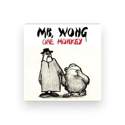 Listen to Mr Wong, watch music videos, read bio, see tour dates & more!