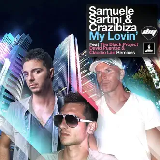 My Lovin' - EP by Samuele Sartini & Crazibiza album reviews, ratings, credits