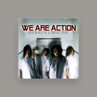 We Are Action