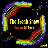 Dancing Till Dawn EP - The Freak Show