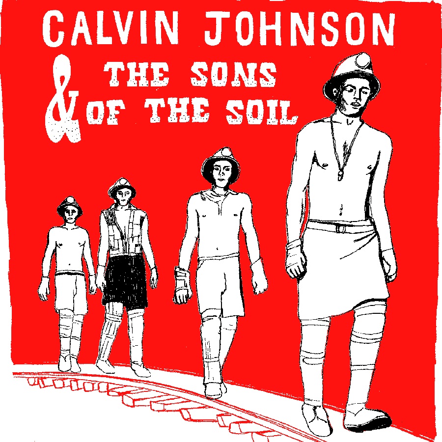Calvin Johnson & the Sons of the Soil