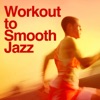 Work Out to Smooth Jazz, 2008