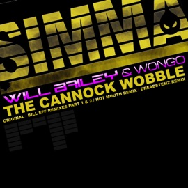 The Cannock Wobble (Bill Eff Remix 2) Will Bailey & Wongo