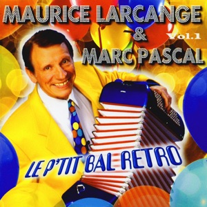 Le P'tit Bal Rétro Vol. 1