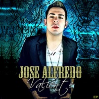 Valiente - EP - Jose Alfredo
