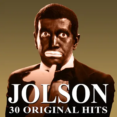 30 Original Hits - Al Jolson