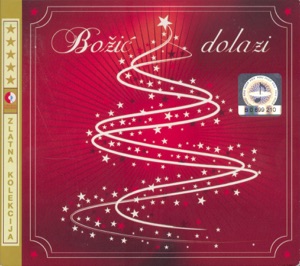 Zlatna Kolekcija - Božić Dolazi