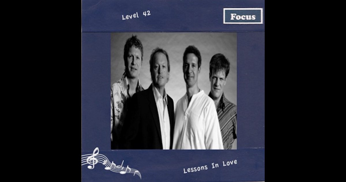 Lessons In Love - Album by Level 42 - Apple Music