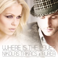 Where Is the Love - EP - Nikolas Takács & Aurea