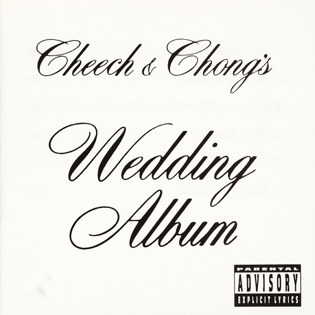 Cheech & Chong's Wedding Album