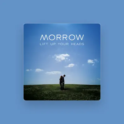 Listen to Morrow, watch music videos, read bio, see tour dates & more!