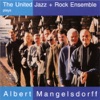 The United Jazz and Rock Ensemble Plays Albert Mangelsdorff