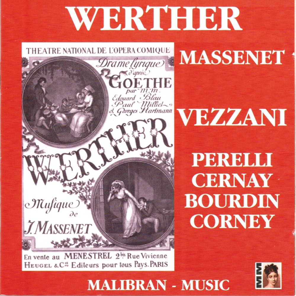 Обложка альбома «Massenet : Werther» — César Vezzani, Elie Cohen, Gustave Cloëz, Henri Büsser, Georges Lauweryns & Piero Coppola
