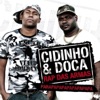 Cidinho & Doca - Rap das Armas (Lucana Club Mix)