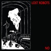 Lost Robots - Stop Train