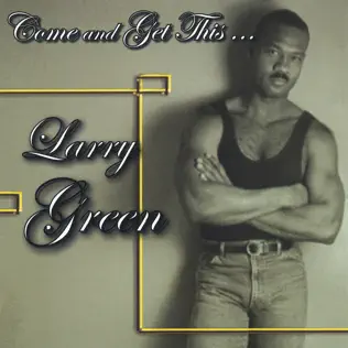 Album herunterladen Larry Green - Come And Get This