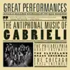 Philadelphia Brass Ensemble, The Chicago Brass Ensemble, Thomas Wohlwender, Mason Jones, Myron Bloom, Bernard Adelstein, Gilbert Johnson, Robert Boyd & Seymour Rosenfeld - Canzon Septimi Toni No. 2