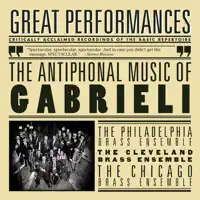 Canzon Septimi Toni No. 2 — Philadelphia Brass Ensemble, The Chicago Brass Ensemble, Thomas Wohlwender, Mason Jones, Myron Bloom, Bernard Adelstein, Gilbert Johnson, Robert Boyd & Seymour Rosenfeld