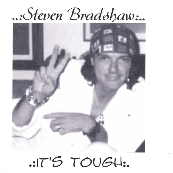 Обложка альбома «It's Tough» — Steven Bradshaw