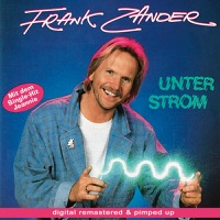 Unter Strom (Remastered) - Frank Zander