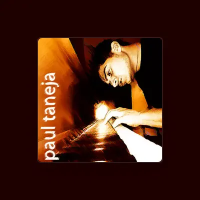 Listen to Paul Taneja, watch music videos, read bio, see tour dates & more!