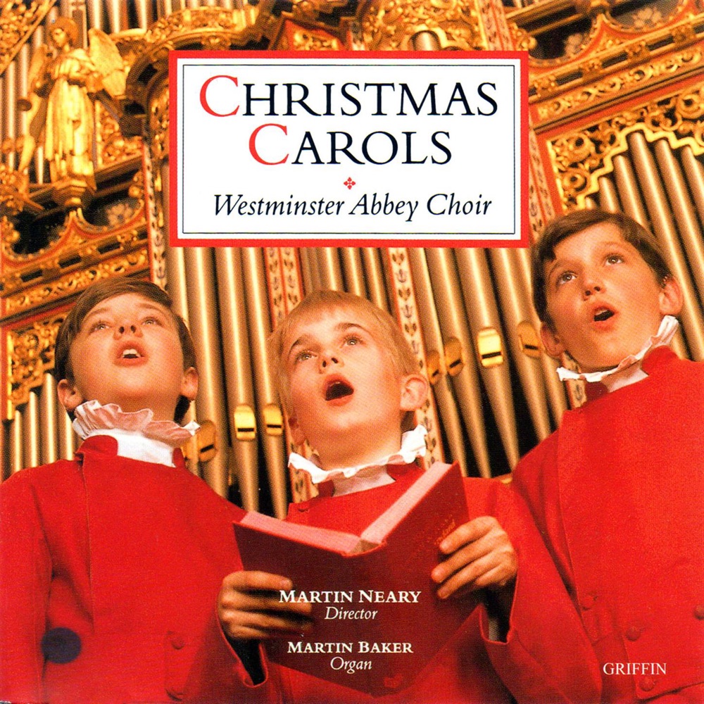 Обложка альбома «Christmas Carols from Westminster Abbey» — Westminster Abbey Choir & Martin Neary